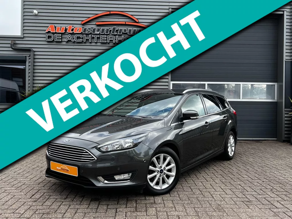 Ford Focus 1.0 Titanium Edition 125PK | NAVI | Stoel/Stuur verw.